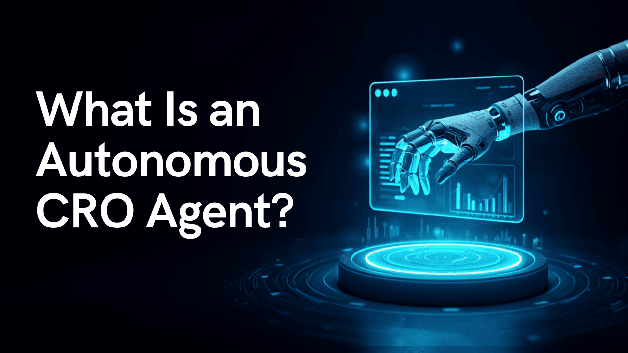 What Is an Autonomous CRO Agent?